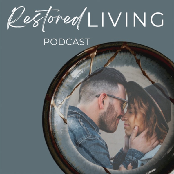 Artwork for Restored Living Podcast