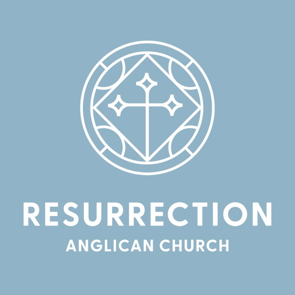 Artwork for Resurrection Anglican Church sermon podcast
