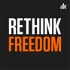 ReThink Freedom
