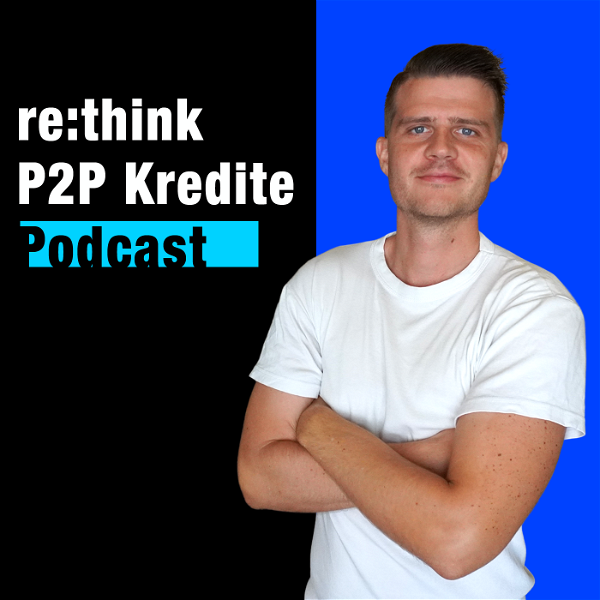 Artwork for re:think P2P Kredite Podcast