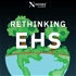 Rethinking EHS: Global Goals. Local Delivery.