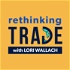 Rethinking Trade with Lori Wallach