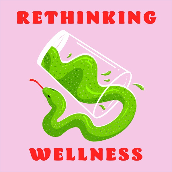 Artwork for Rethinking Wellness