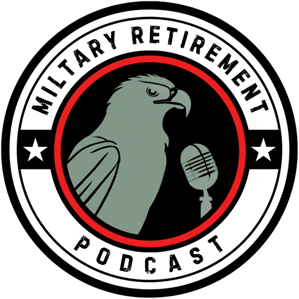 Artwork for Military Retirement Podcast