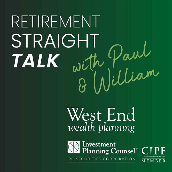 Artwork for Retirement Straight Talk With Paul & William