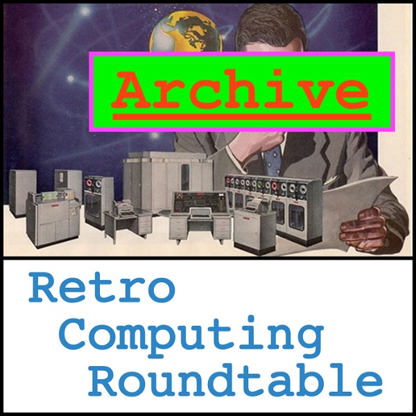 Artwork for Retro Computing Roundtable Archive