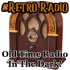 Retro Radio: Old Time Radio in the Dark