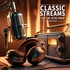 Classic Streams: Old Time Retro Radio