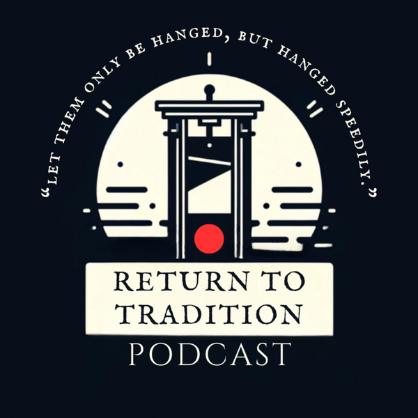 Artwork for Return To Tradition Podcast