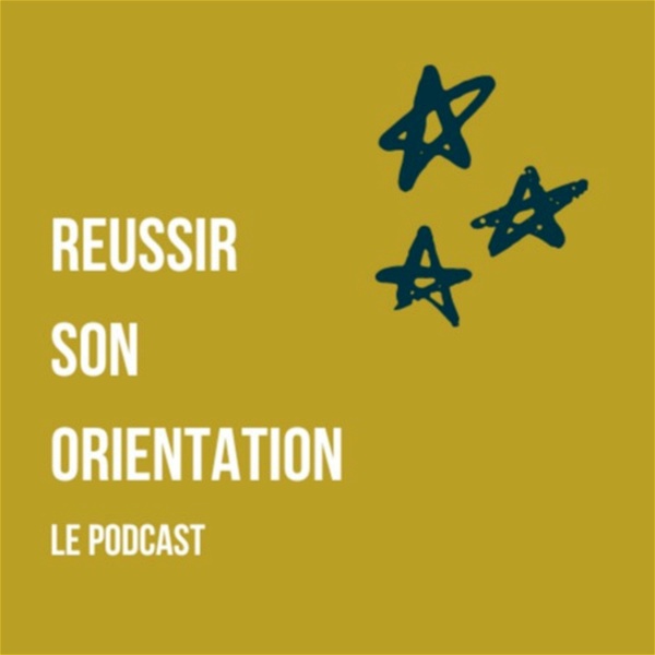 Artwork for Réussir son orientation, le podcast