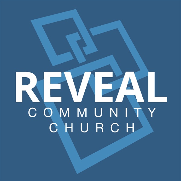 Artwork for Reveal Community Church