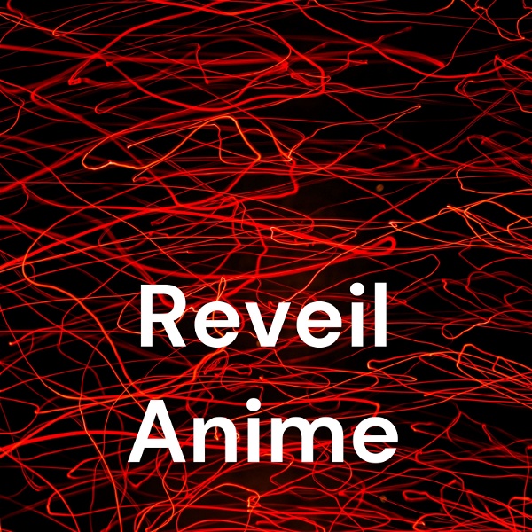 Artwork for Reveil Anime