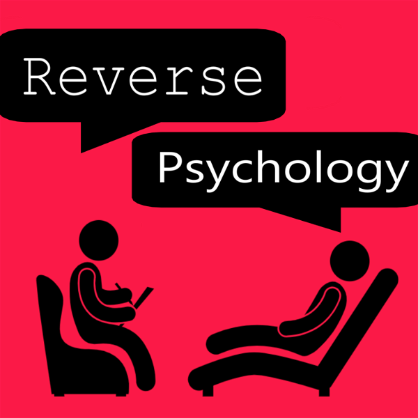 Artwork for Reverse Psychology