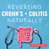 Reversing Crohn's and Colitis Naturally