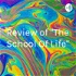 Review of "The School Of Life"