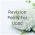 Revision Polity For Upsc