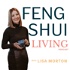 Feng Shui Living: Tips for busy women looking to destress, relieve anxiety, and live with more intention