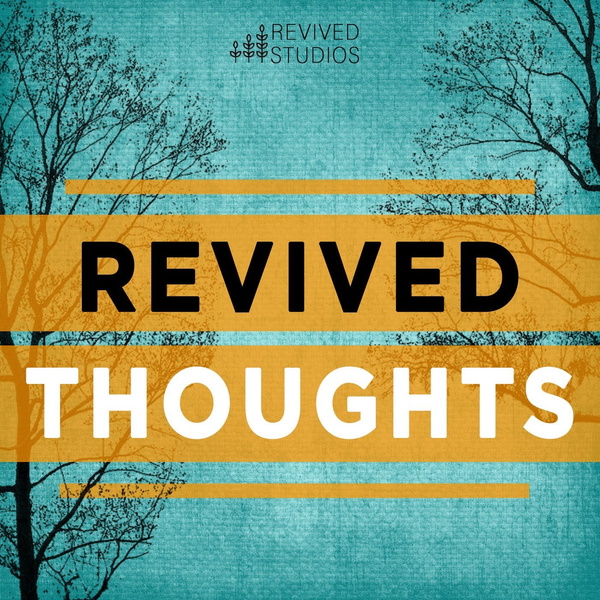 Artwork for Revived Thoughts