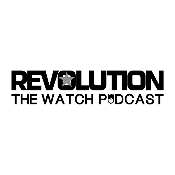 Artwork for Revolution Watch Podcast