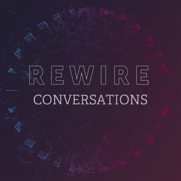 Artwork for REWIRE conversations
