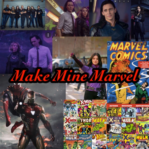 Artwork for Make Mine Marvel: An Unofficial Marvel Podcast