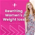 Rewriting Womens Weight loss