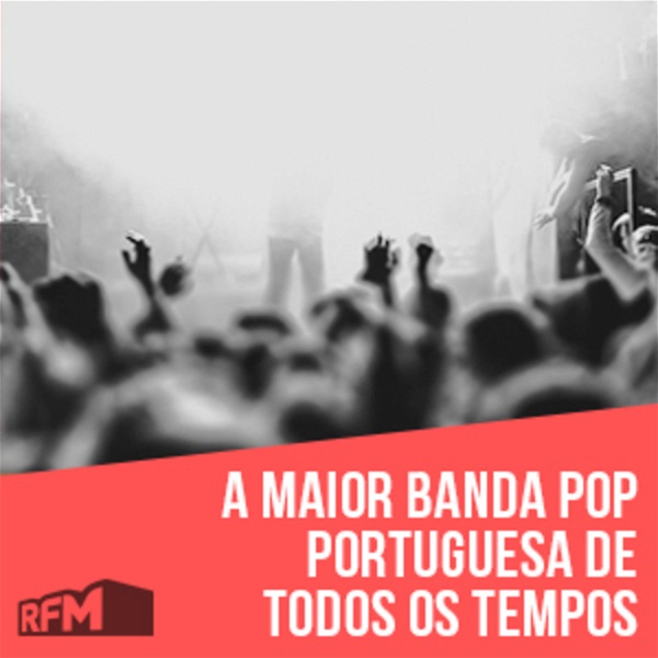 Artwork for RFM - A maior banda pop portuguesa