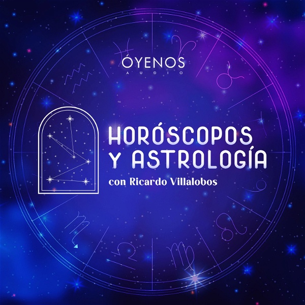 Artwork for Horóscopos y Astrología con Ricardo Villalobos