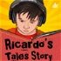 Ricardo’s Tales Story