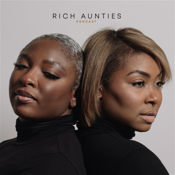 Artwork for Rich Aunties Podcast