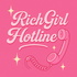 Rich Girl Hotline