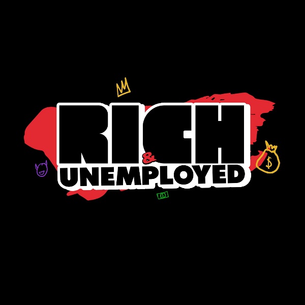 Artwork for Rich & Unemployed Network