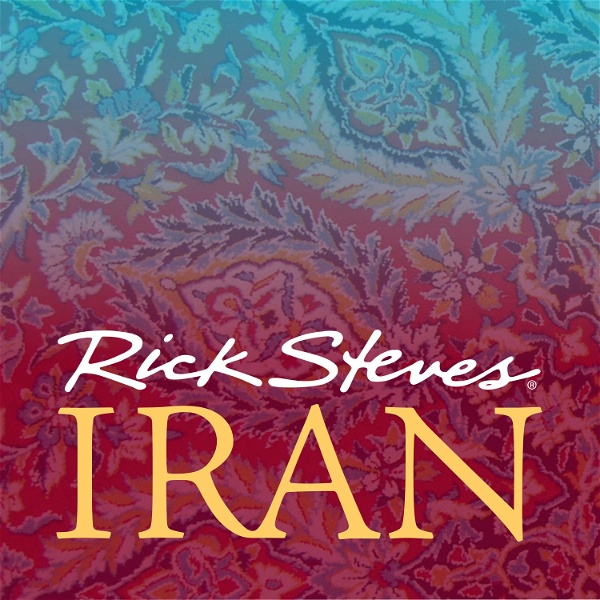 Artwork for Rick Steves' Iran