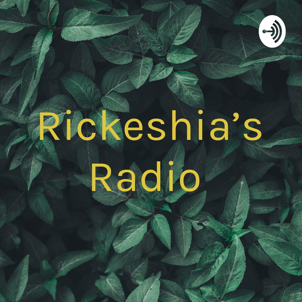 Artwork for Rickeshia's Radio