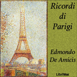 Artwork for Ricordi di Parigi by Edmondo de Amicis (1846