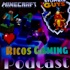 Ricos Gaming Podcast