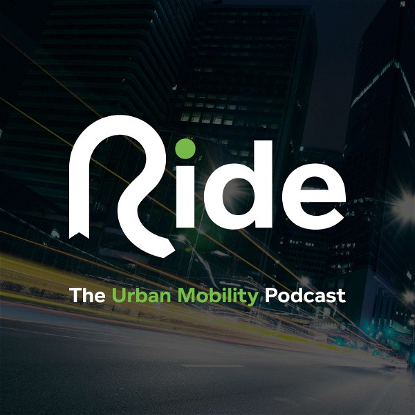 Artwork for Ride: The Urban Mobility Podcast