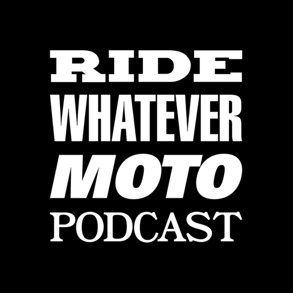 Artwork for Ride Whatever Moto Podcast