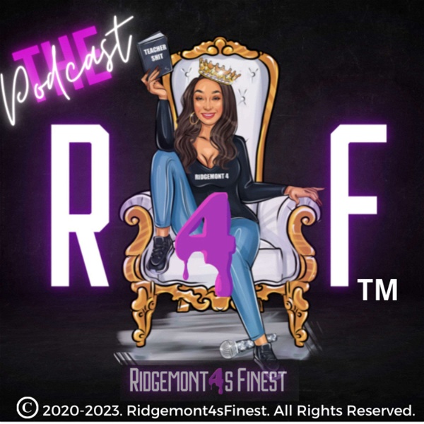 Artwork for Ridgemont4sFinest's- The Podcast