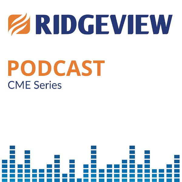 Artwork for Ridgeview Podcast: CME Series