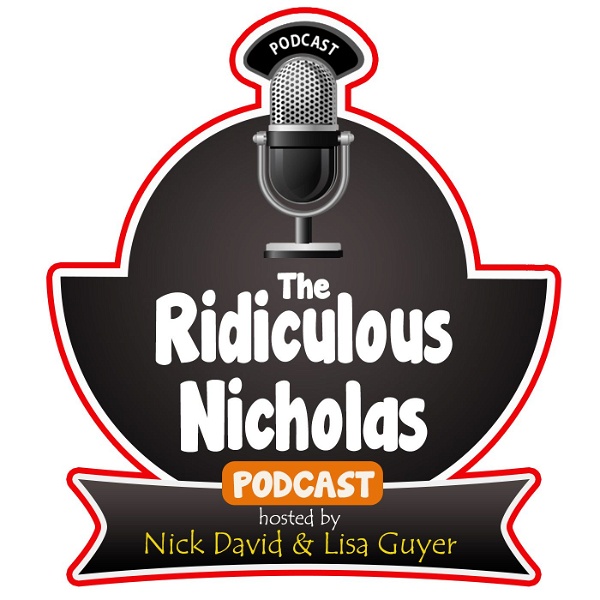 Artwork for Ridiculous Nicholas Podcast