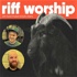 Riff Worship