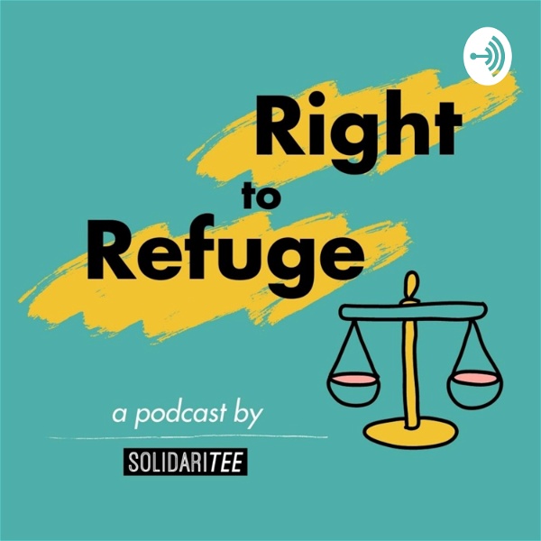 Artwork for Right to Refuge: a SolidariTee podcast