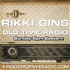 Rikki Gins Old Time Radio
