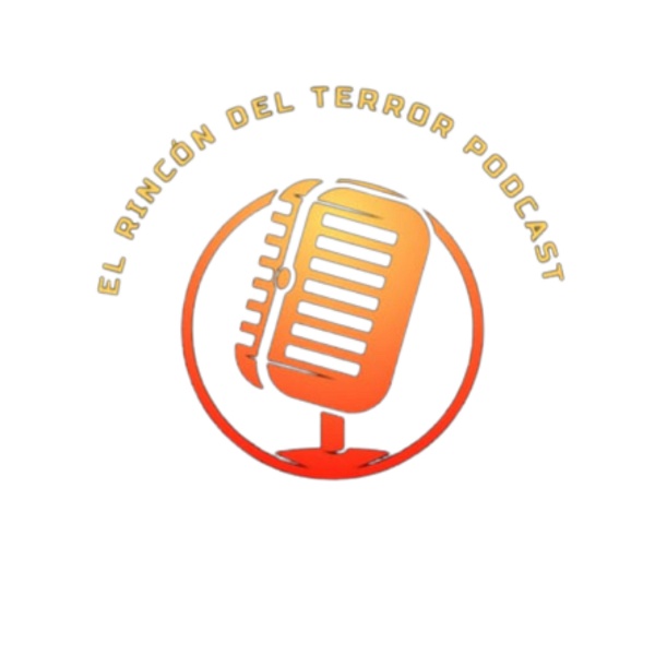 Artwork for El Rincon del Terror Podcast