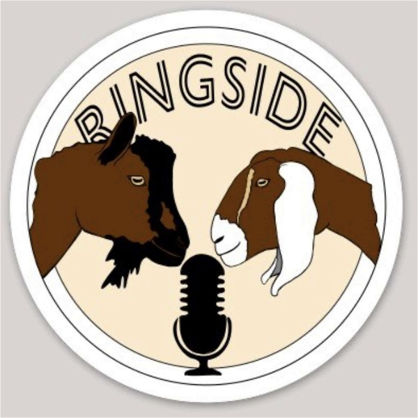 Artwork for Ringside: An American Dairy Goat Podcast