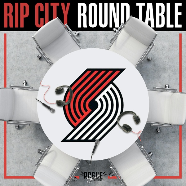 Artwork for Rip City Roundtable: A Portland Trail Blazers Podcast