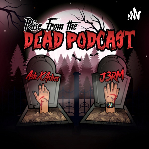 Artwork for Rise from the Dead Podcast