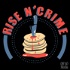 Rise N' Crime