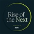 Rise of the Next